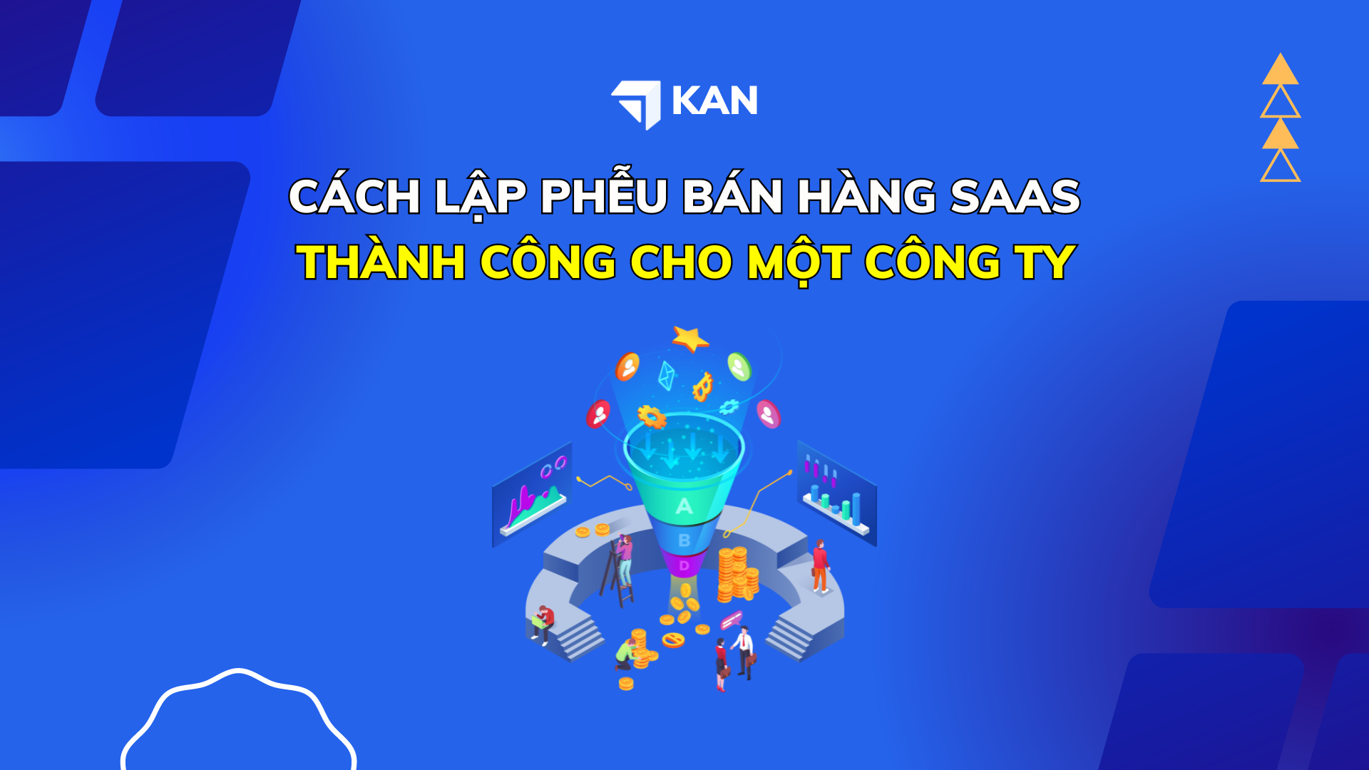 Cách lập phễu bán hàng SaaS thành công cho một công ty